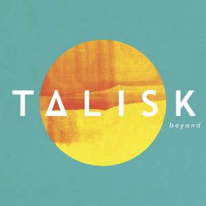 Talisk - Beyond